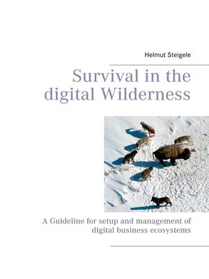 cover image of Survival in the digital Wilderness